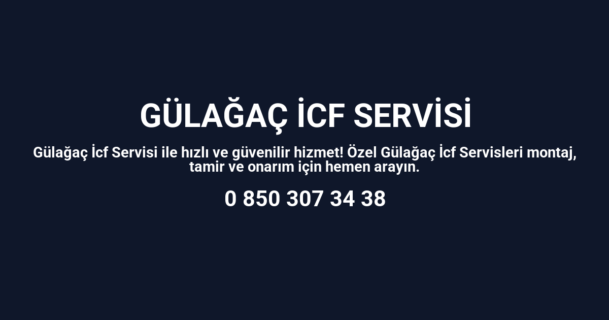 Gülağaç İcf Servisi